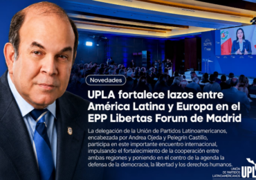 Pelegrín Castillo y la UPLA fortalecen vínculos internacionales en el EPP Libertas Forum